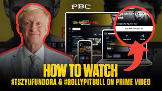 How to Watch TszyuFundora amp RollyPitbull  PBC PPV on Prime Video [upl. by Nyroc]