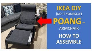 IKEA DoItYourself  POANG Armchair  Unboxing amp Assembly Step by Step [upl. by Oilenroc27]