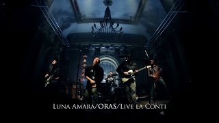 Luna Amară  Oraş Live la Conti [upl. by Lello605]