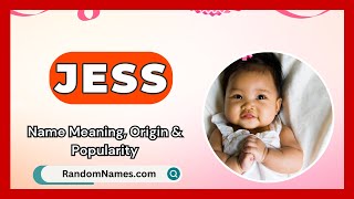 Jess  Baby Girl Name Meaning Origin amp Popularity  RandomNamescom [upl. by Onra]