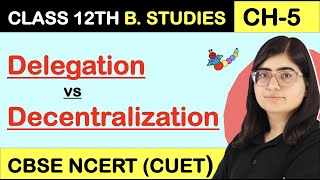 DELEGATION amp DECENTRALISATION DIFFERENCE BETWEEN  Organising  Class 12 Business Studies [upl. by Anuala258]