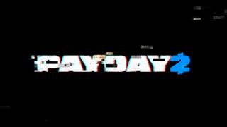 quotMaster Planquot Payday 2 soundtrack preview DEMO [upl. by Clarie]