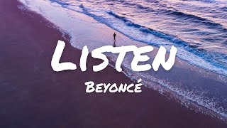 Beyoncé  Listen Lyrics [upl. by Hank]