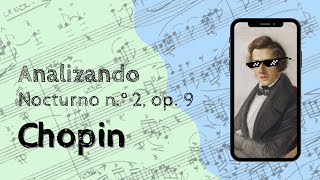 🔍ANALISIS MUSICAL  Nocturno No 2 op 9 de Chopin [upl. by Audrye703]