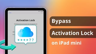 Solved How to Bypass Activation Lock on iPad mini 2024 [upl. by Niro]