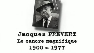 Jacques PRÉVERT – Un siècle décrivains  Le cancre magnifique DOCUMENTAIRE 1995 [upl. by Osmo]