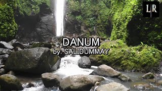 DANUM by Salidummay  Igorot Song  LYRICS UNIVERSITY [upl. by Ollie]