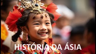 História da Ásia Ass 111 a 116 [upl. by Adiarf496]