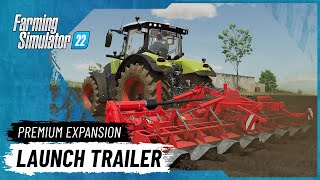 Farming Simulator 22 Premium Expansion  Launch Trailer [upl. by Innaig]