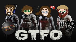 GTFO Rundown 1 Part 19  They Have Spiky Bits Now  CharacterSelect [upl. by Vharat924]