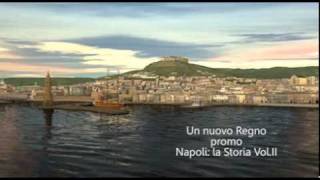 quotun nuovo regnoquot trailer  Napoli la storia vol II [upl. by Naut]