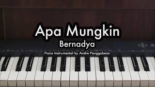 Apa Mungkin  Bernadya  Piano Karaoke by Andre Panggabean [upl. by Orual]