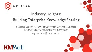 A205 Industry Insights Building Enterprise Knowledge Sharing [upl. by Scrivenor]