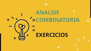 COMBINAÇÃO COM REPETIÇAO COMPLETA COMPOSTA ANALISE COMBINATORIA MATEMATICA [upl. by Moreland137]