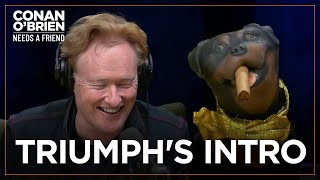 Triumph The Insult Comic Dog Roasts Conan  Conan OBrien Needs A Friend [upl. by Lertram]