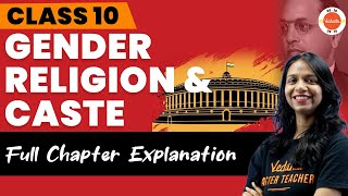 Gender Religion and Caste Full Chapter Explanation  NCERT Class 10 Civics Ch4 One ShotCbse2024 [upl. by Donavon]