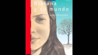 Resumen del libro de Bibiana y su Mundo  LOQUENDO  Original [upl. by Riess]