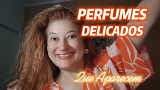 PERFUMES DELICADOS que APARECEM [upl. by Fritze]