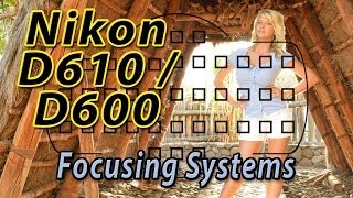 Nikon D610  D600 Focus Squares Tutorial  How to Focus Training Video [upl. by Archibold520]