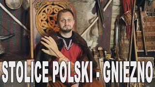 Stolice Polski  Gniezno Historia Bez Cenzury [upl. by Iana]