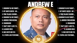 Andrew E Top Hits Popular Songs  Top 10 Song Collection [upl. by Ullund]