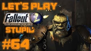 Lets Play Fallout 2 Stupid Character part 64  Ouchie Dclaw Ouchie [upl. by Llenil]