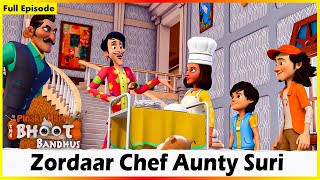 Pinaki And Happy  Bhoot Bandhus  Zordaar Chef Aunty Suri  Full Episode 64 [upl. by Samanthia]