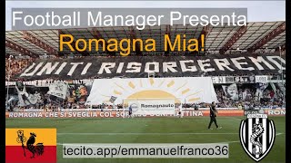 footballmanager lunes quotRomagna Miaquot Cesena se despide del fantasma del descenso Soñamos [upl. by Darwen]