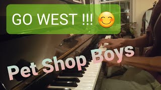 Pet Shop Boys  Go West piano [upl. by Enyleuqcaj]