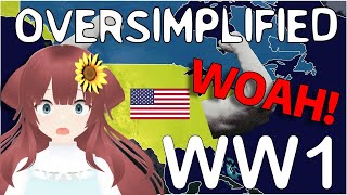 SO INTENSE VTuber Reacts to WW1  Oversimplified Part 2 [upl. by Naujid]