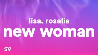 LISA  NEW WOMAN Lyrics ft Rosalía [upl. by Asylem216]