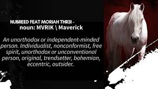 Nubreed Feat Moriah Thr3i Maverick [upl. by Chem]