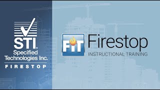 Firestop Instructional Training [upl. by Snehpets]