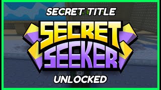 How to get SECRET SEEKER Title in FIND THE NOOBIES Roblox [upl. by Kuehnel]