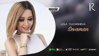 Lola Yuldasheva  Sevaman Official music [upl. by Anyr]