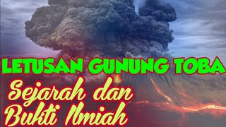 Sejarah Dan Bukti Ilmiah Letusan Gunung Berapi Toba [upl. by Vevina]