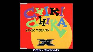 XCite  Chiki Chika Latin Version Remix Version [upl. by Anitnatsnoc]