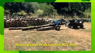 Moving Logs With Logrite ATV Arch [upl. by Annetta657]