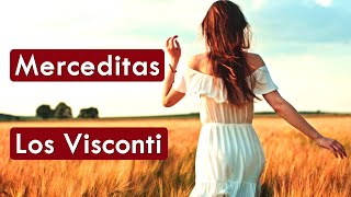 Los Visconti  Merceditas  HD  Música Com Tradução [upl. by Whatley552]