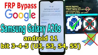 FRP Bypass Samsung Galaxy A20s Android 11 bit 345 U3 S3 S4 S5 without PC [upl. by Analram]