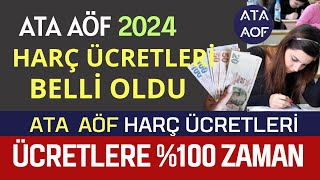 Ata Aöf 2024 Yılı Harç Ücretleri Belli Oldu Ücretlere \u00100 Zam Var [upl. by Karena246]