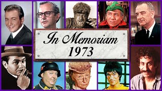 In Memoriam 1973 Famous Faces We Lost in 1973 [upl. by Jp281]