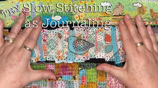 Slow Stitching Journal How to Stitch a Diary Scroll Inspiration  Ideas with Colourful Fabric Strips [upl. by Diraf120]