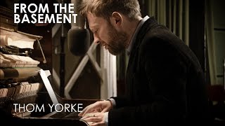 Videotape  Thom Yorke  From The Basement [upl. by Butch384]