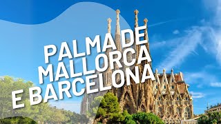 Palma de Mallorca e Barcelona  Cruzeiro de Travessia Brasil Europa no MSC Seaview Parte 3 [upl. by Ailimat]