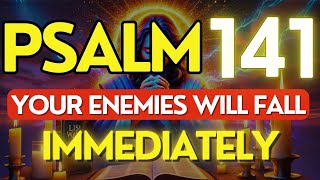 🔥PSALM 140🔥AGAINST ENEMIES AND EVIL DISCOVER HOW THIS POWERFUL PSALM CAN CHANGE YOUR LIFE TODAY [upl. by Dnumde191]