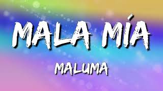 Maluma  Mala Mía Letra\Lyrics [upl. by Htiek]