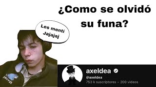 ¿Como olvidamos la funa de axeldea [upl. by Anatola]