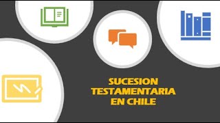 SUCESION TESTAMENTARIA EN CHILE [upl. by Ahkihs]