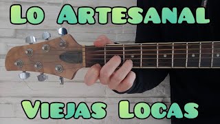 Como tocar Lo Artesanal de Viejas Locas guitarra FACIL Y RAPIDO [upl. by Koller866]